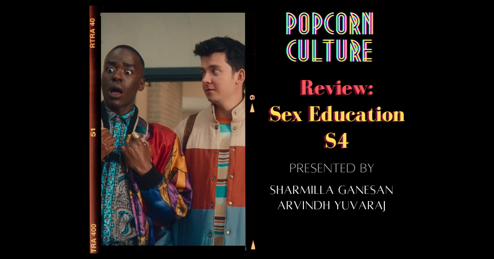 Popcorn Culture - Review: Sex Education S4