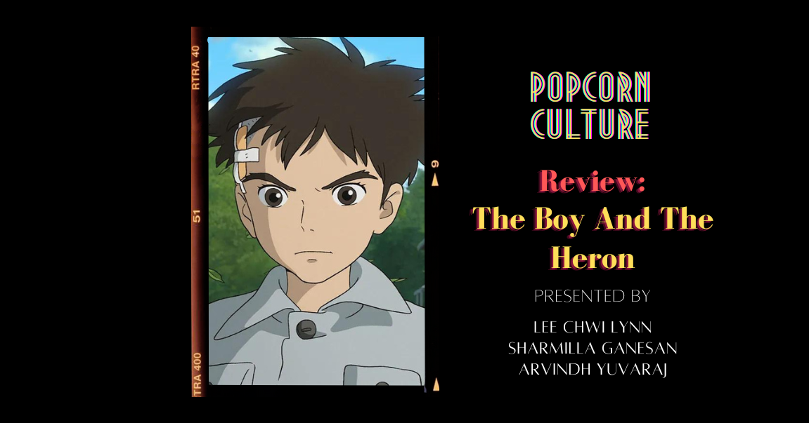 Popcorn Culture - Review: The Boy And The Heron