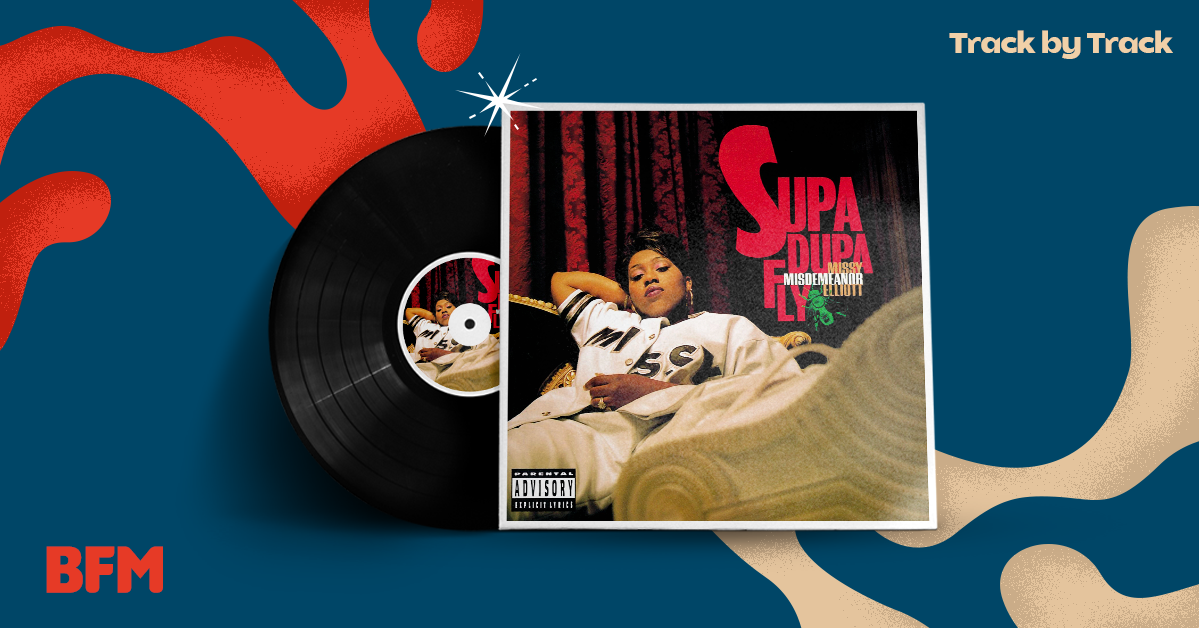 EP28: Missy Elliott's Supa Dupa Fly 